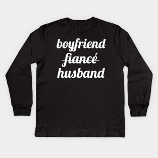 Boyfriend Fiance Husband Kids Long Sleeve T-Shirt